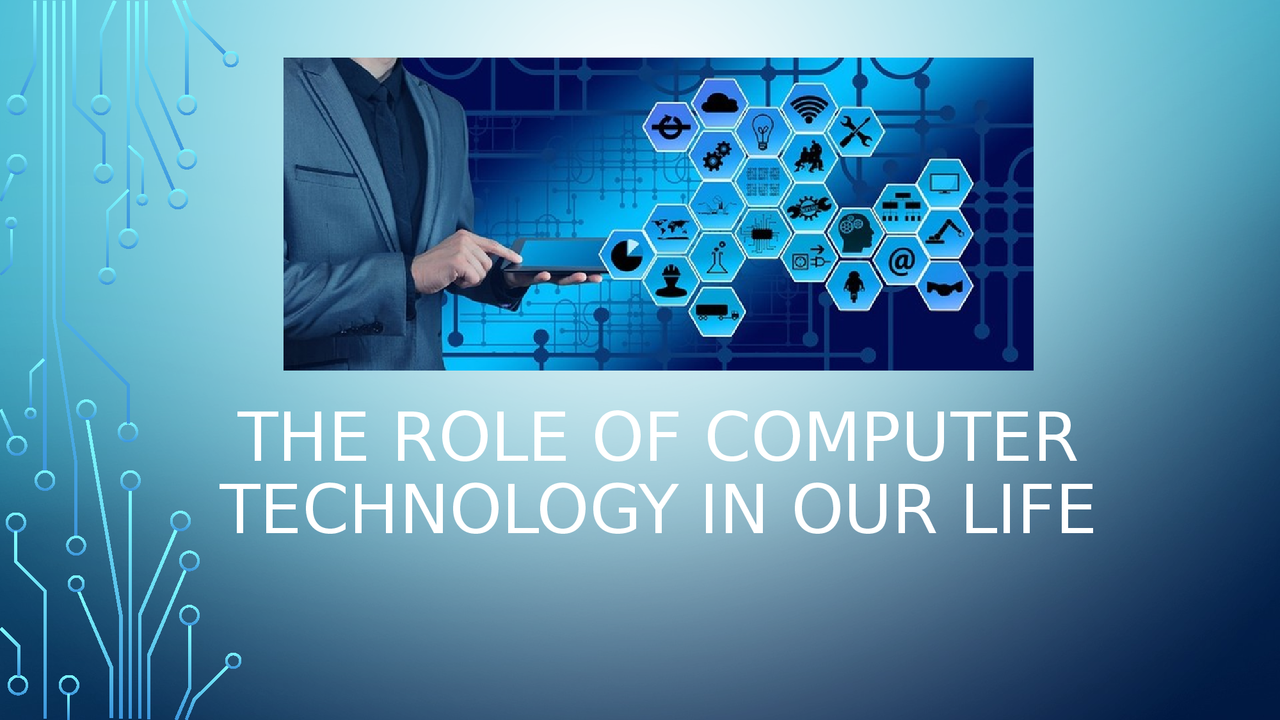 Role of Computer Technology